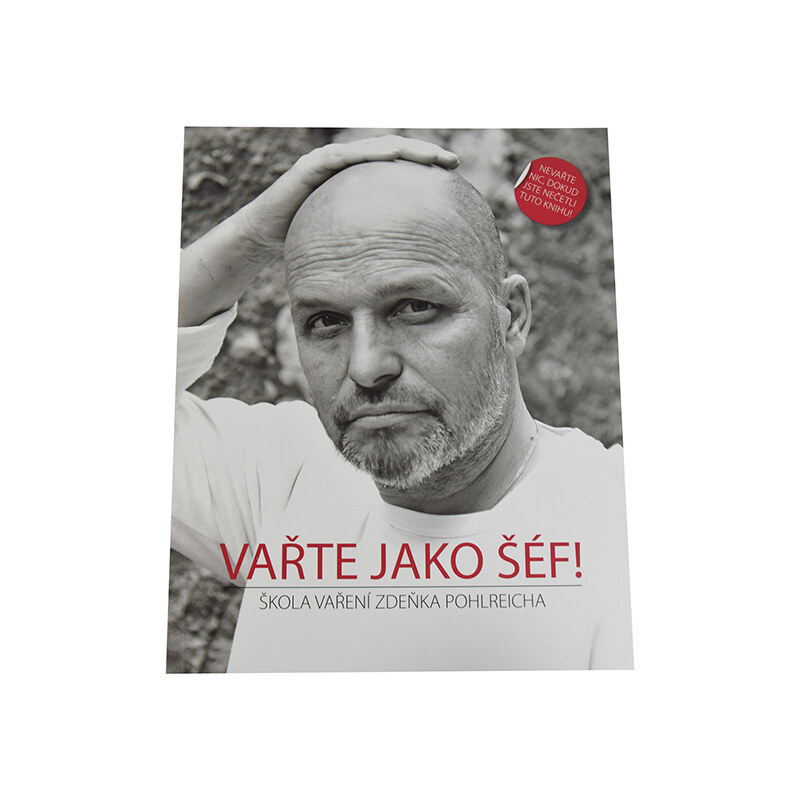 Closer Publishing s. r. o. Zdeněk Pohlreich - Vařte jako šéf