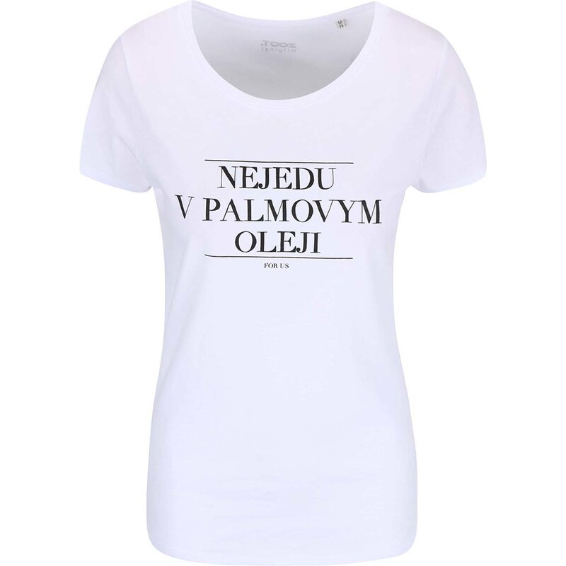 Bílé dámské tričko ZOOT Originál Nejedu v palmovym oleji