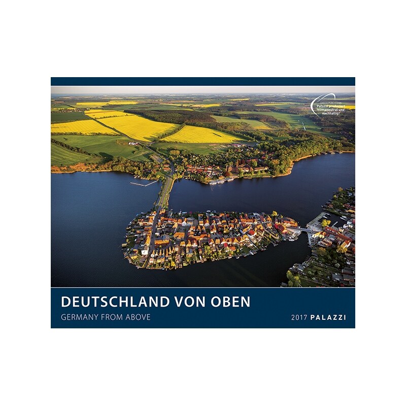 PALAZZI Verlag GmbH Nástěnný kalendář Německo z výšky 2017 / DEUTSCHLAND VON OBEN I GERMANY FROM ABOVE 2017 17PZZ09