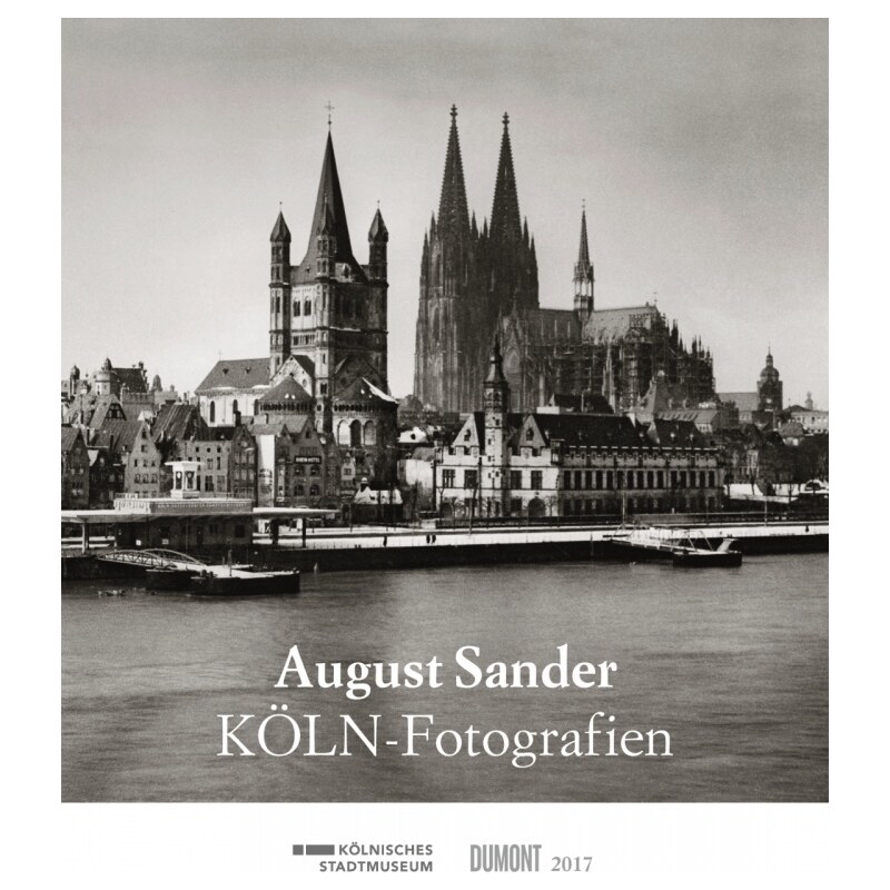 DuMont Kalenderverlag GmbH & Co. KG Nástěnný kalendář Kolín - Jakto bylo / A. Sander: Köln wie es war 2017 17DU3444